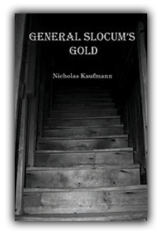 General Slocum's Gold by Nicholas Kaufmann